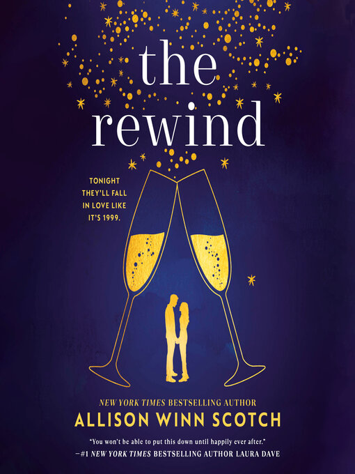 Title details for The Rewind by Allison Winn Scotch - Wait list